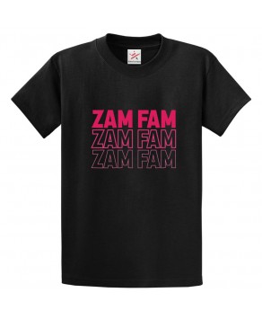 Zam Fam Funny Unisex Kids and Adult T-Shirt For Fans